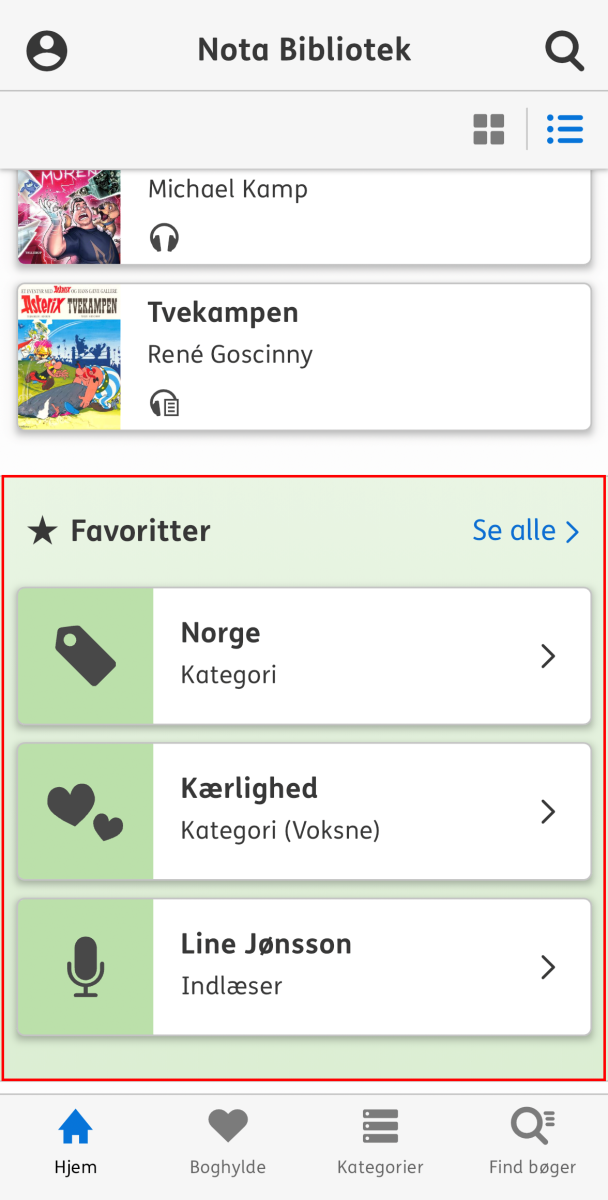 Skærmbillede der viser fanen Hjem med sektionen favoritter hvor man kan se flere favoritter som er tilføjet