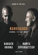 Forside fra bogen Renegades - born in the USA, drømme, myter, musik